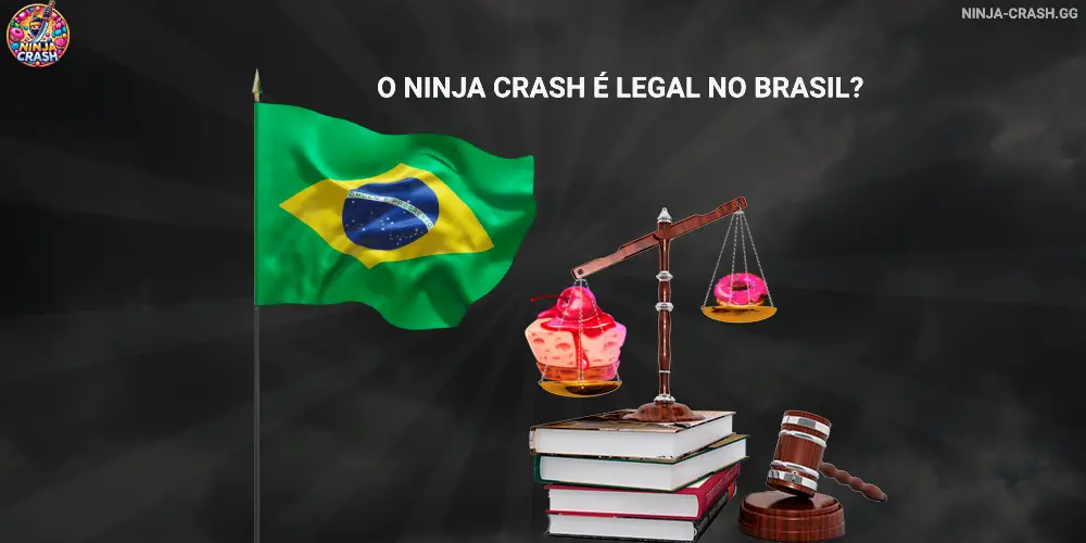 O Ninja Crash é legal no Brasil