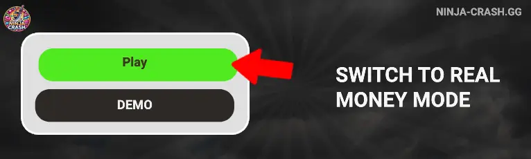 Switch to real money MODE ninja-crash